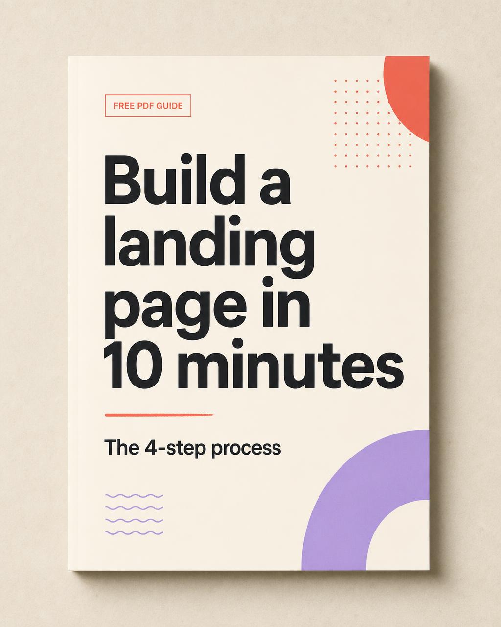 Cover of the free guide: Build a landing page in 10 minutes
